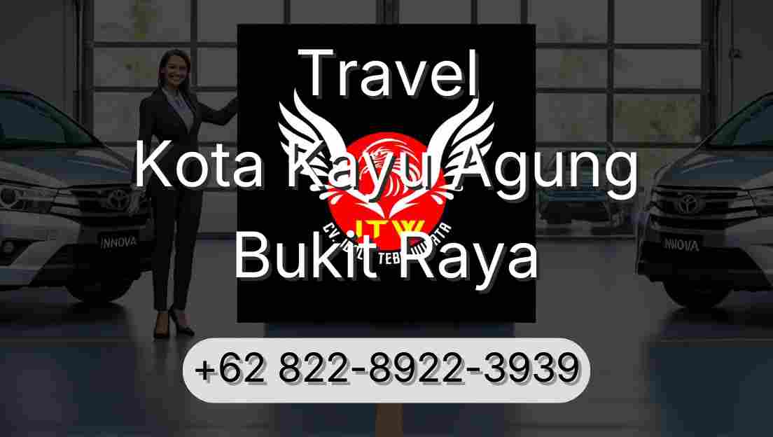 Travel Kota Kayu Agung Bukit Raya