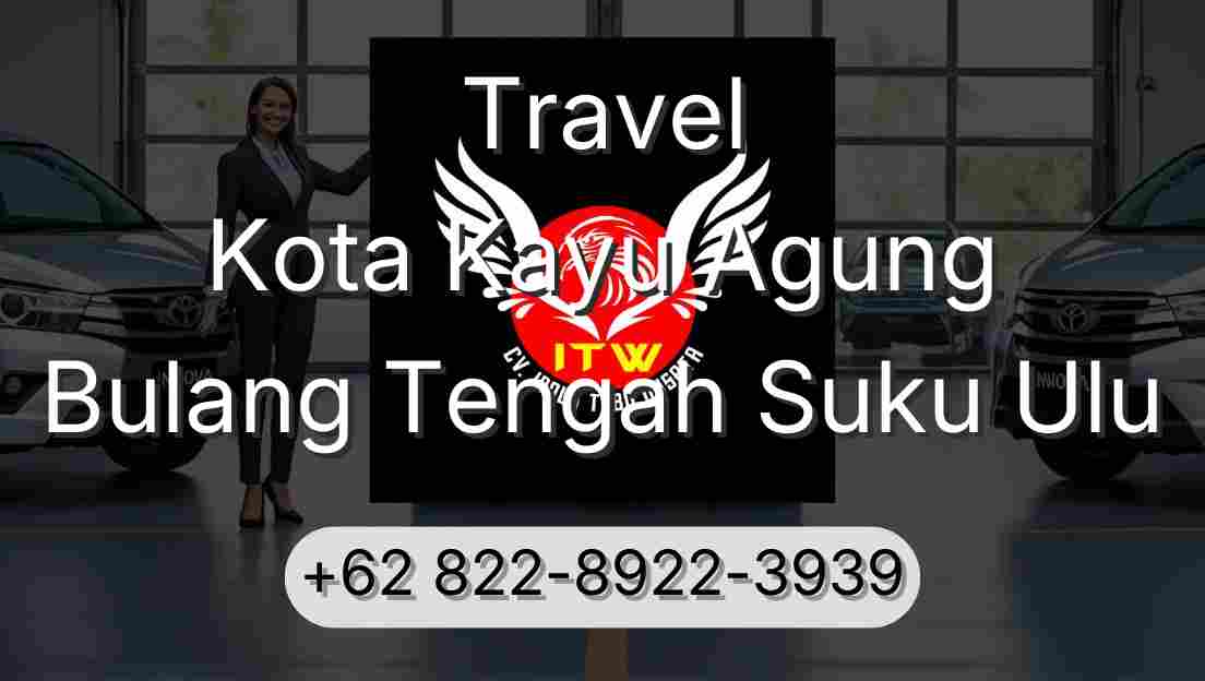 Travel Kota Kayu Agung Bulang Tengah Suku Ulu
