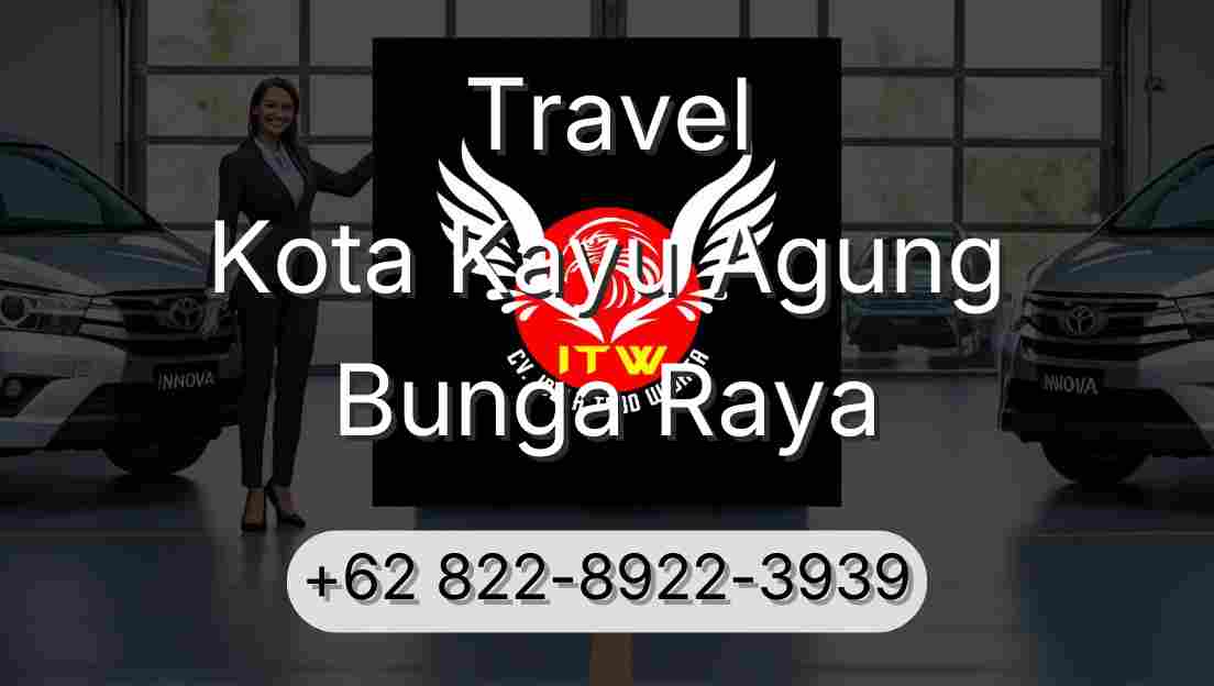 Travel Kota Kayu Agung Bunga Raya