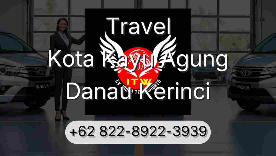 Travel Kota Kayu Agung Danau Kerinci