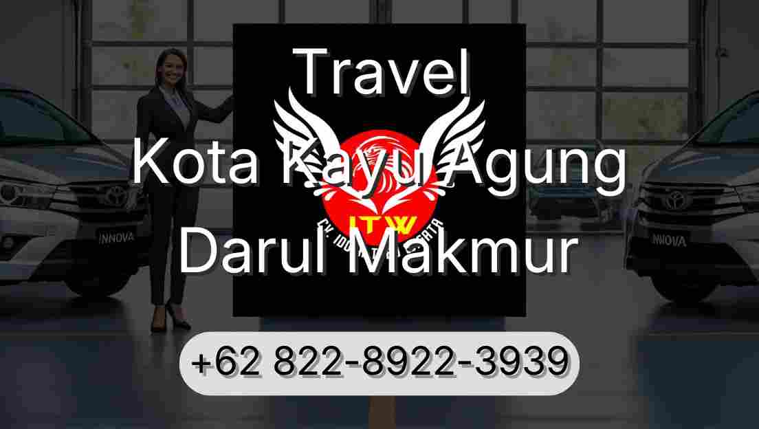 Travel Kota Kayu Agung Darul Makmur