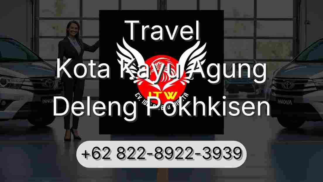 Travel Kota Kayu Agung Deleng Pokhkisen