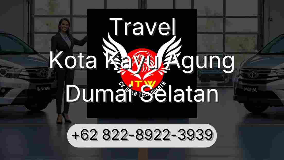 Travel Kota Kayu Agung Dumai Selatan
