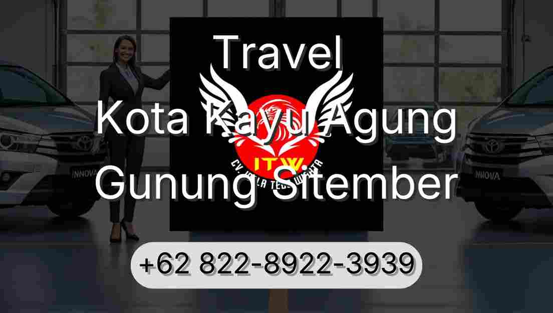 Travel Kota Kayu Agung Gunung Sitember