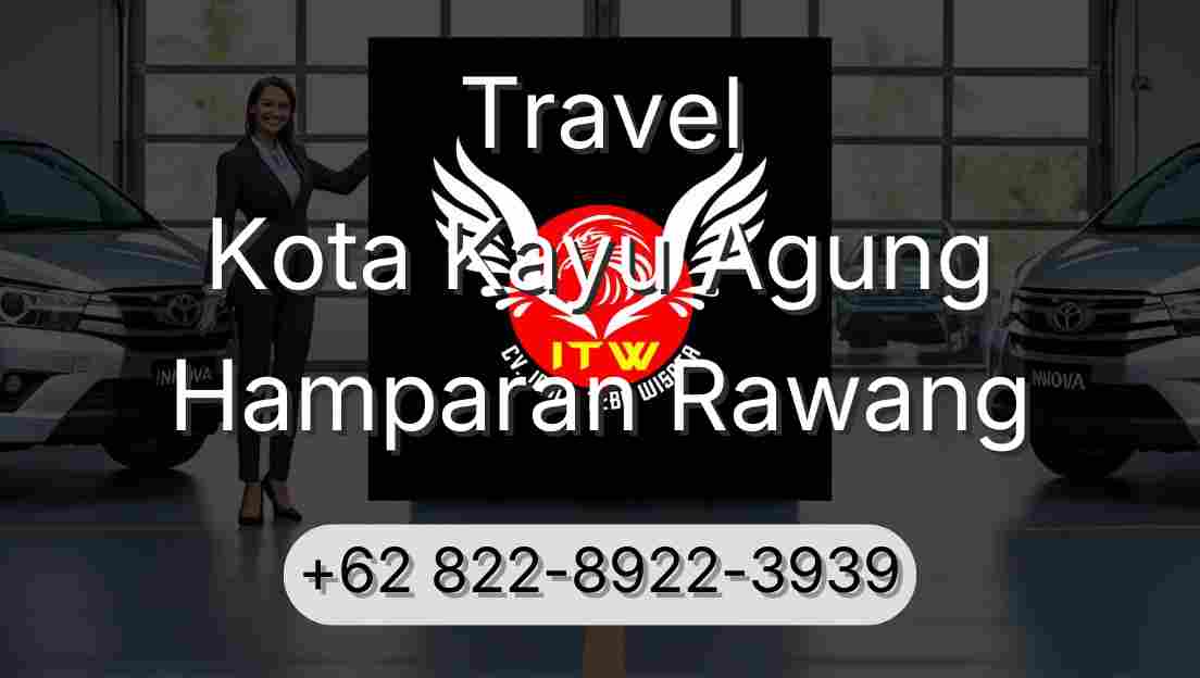 Travel Kota Kayu Agung Hamparan Rawang
