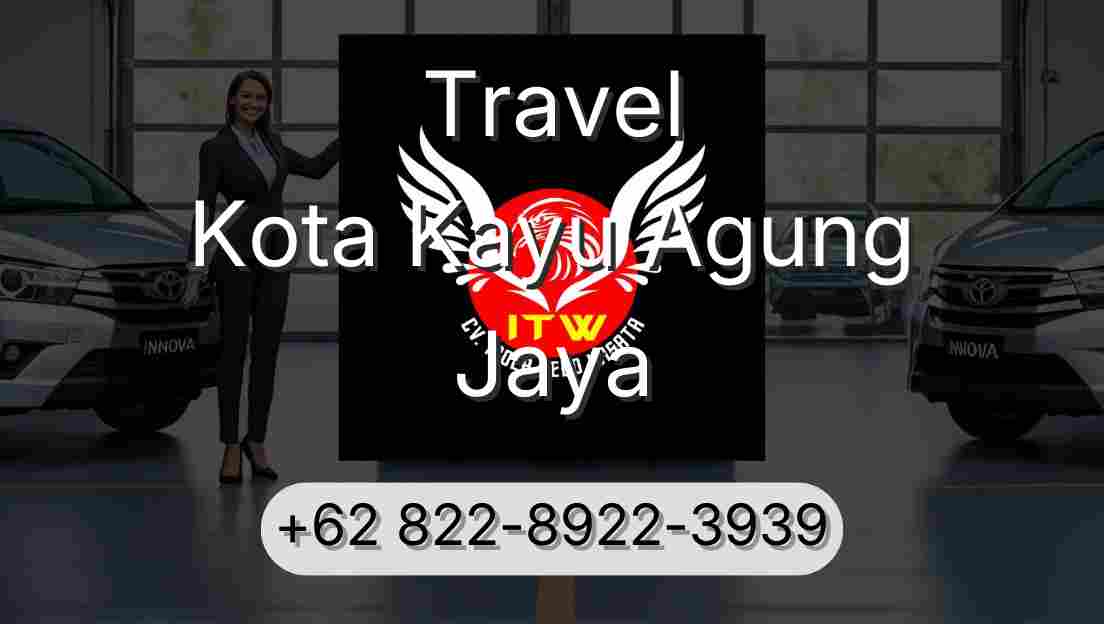 Travel Kota Kayu Agung Jaya