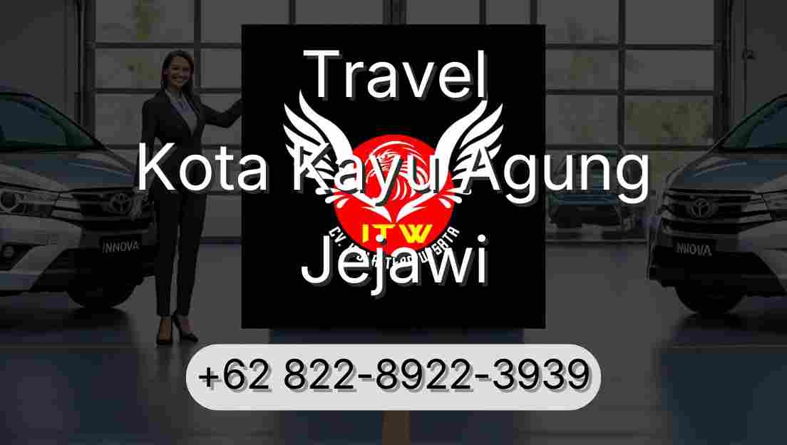 Travel Kota Kayu Agung Jejawi