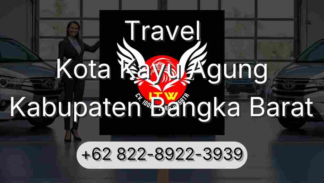 Travel Kota Kayu Agung Kabupaten Bangka Barat