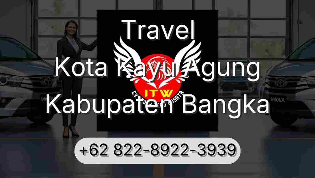 Travel Kota Kayu Agung Kabupaten Bangka