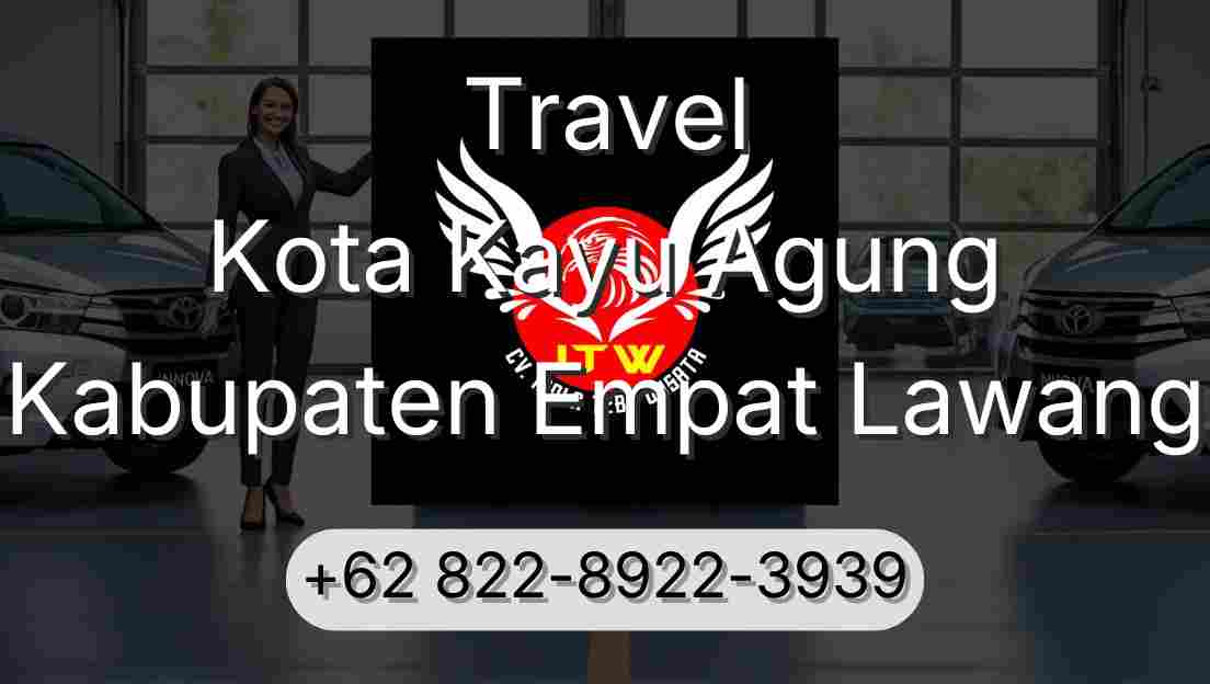 Travel Kota Kayu Agung Kabupaten Empat Lawang