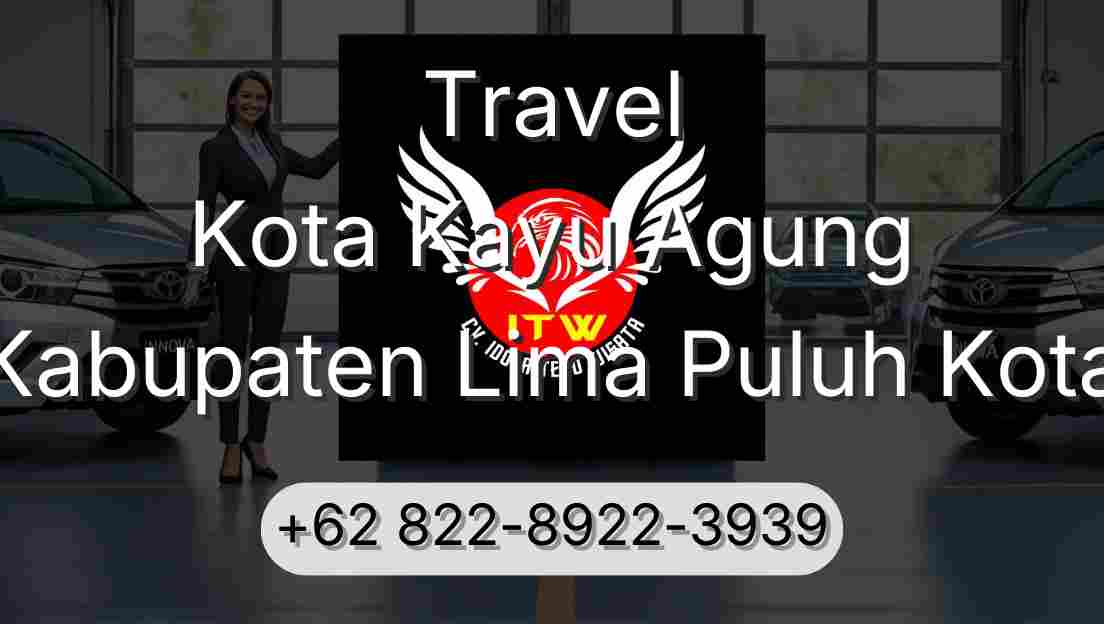 Travel Kota Kayu Agung Kabupaten Lima Puluh Kota