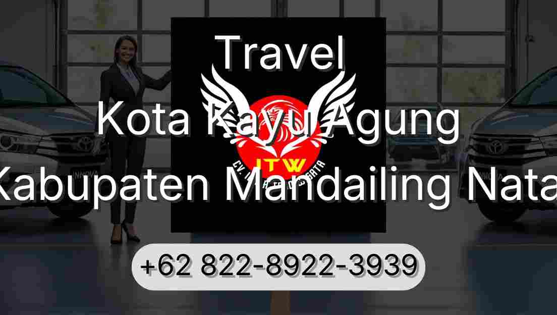 Travel Kota Kayu Agung Kabupaten Mandailing Natal