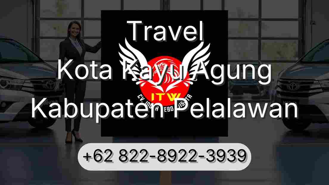 Travel Kota Kayu Agung Kabupaten Pelalawan