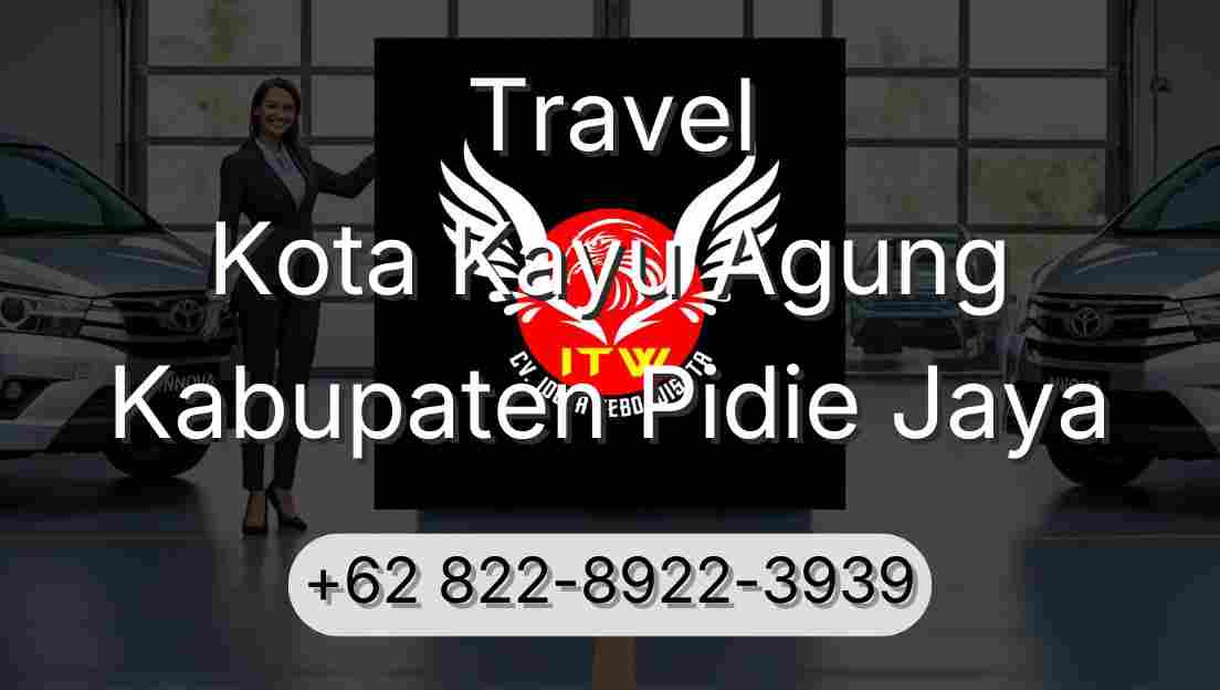 Travel Kota Kayu Agung Kabupaten Pidie Jaya