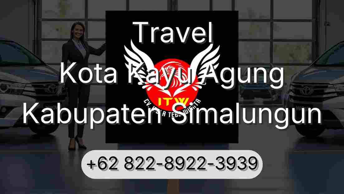 Travel Kota Kayu Agung Kabupaten Simalungun