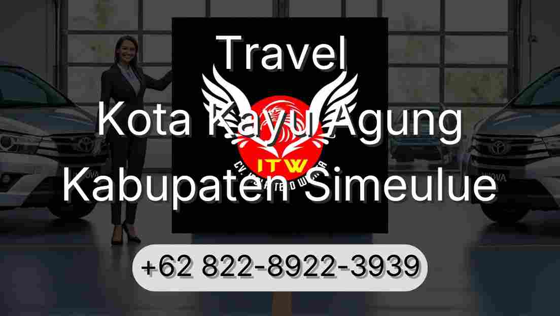 Travel Kota Kayu Agung Kabupaten Simeulue