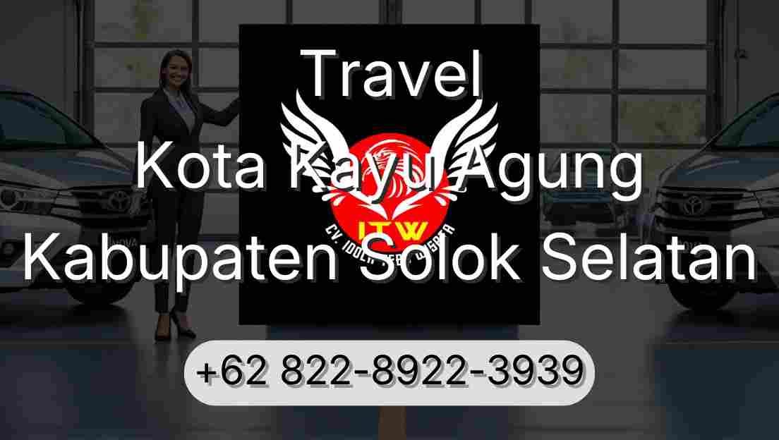 Travel Kota Kayu Agung Kabupaten Solok Selatan