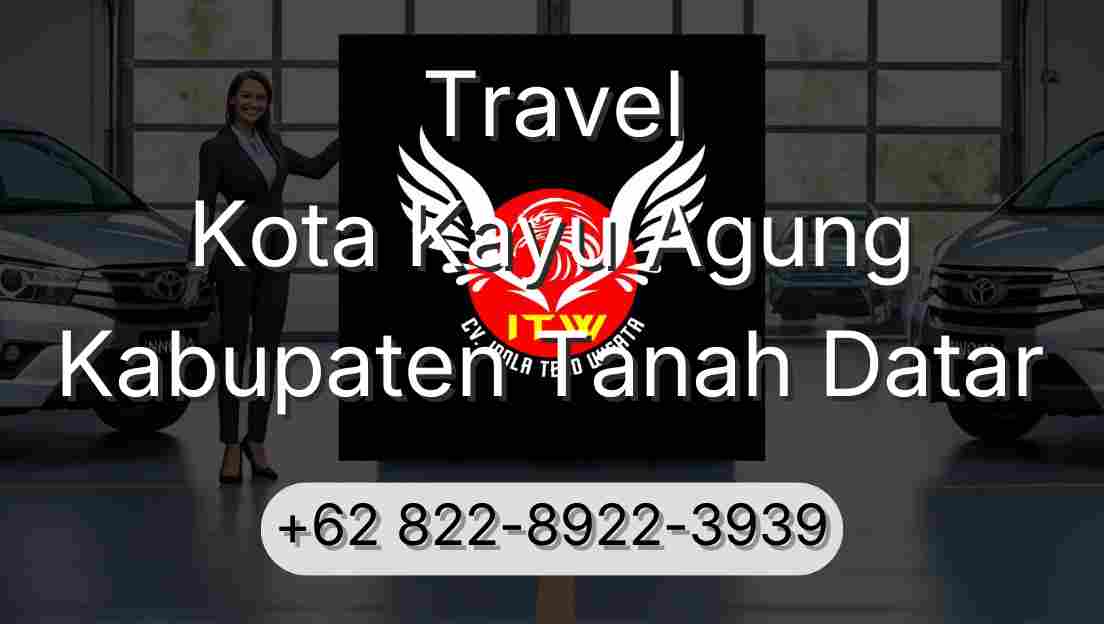 Travel Kota Kayu Agung Kabupaten Tanah Datar