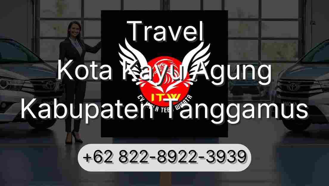 Travel Kota Kayu Agung Kabupaten Tanggamus