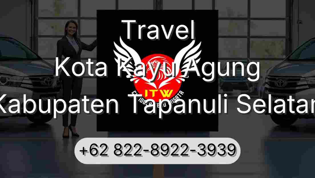 Travel Kota Kayu Agung Kabupaten Tapanuli Selatan