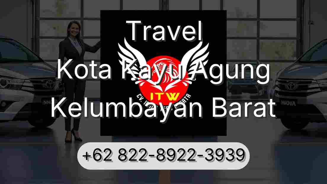Travel Kota Kayu Agung Kelumbayan Barat