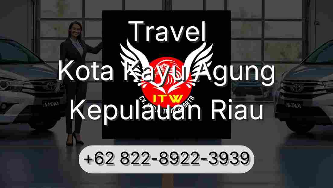 Travel Kota Kayu Agung Kepulauan Riau