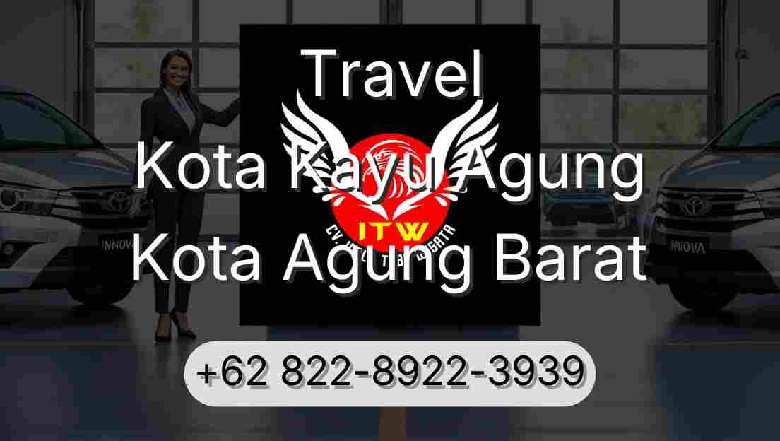 Travel Kota Kayu Agung Kota Agung Barat