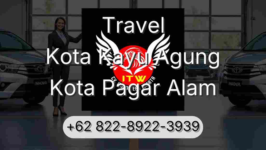 Travel Kota Kayu Agung Kota Pagar Alam