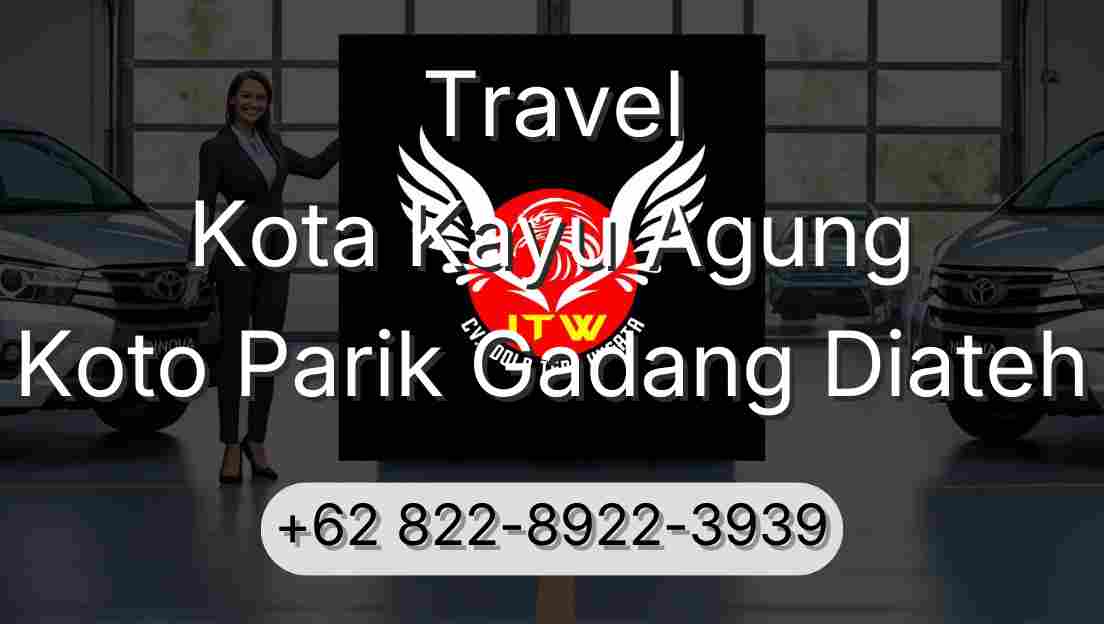 Travel Kota Kayu Agung Koto Parik Gadang Diateh