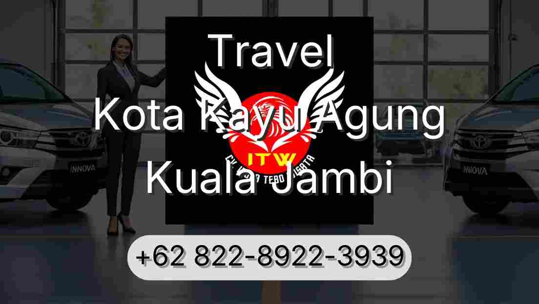 Travel Kota Kayu Agung Kuala Jambi