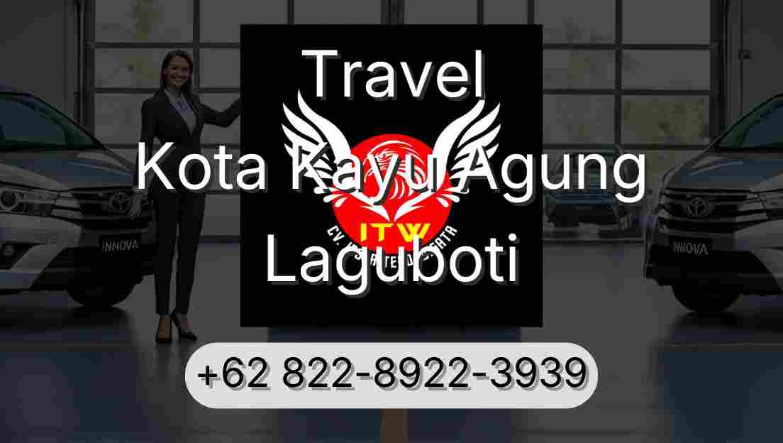 Travel Kota Kayu Agung Laguboti