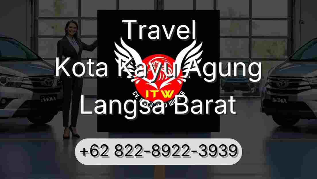 Travel Kota Kayu Agung Langsa Barat