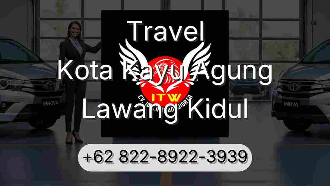 Travel Kota Kayu Agung Lawang Kidul