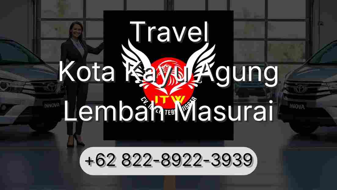 Travel Kota Kayu Agung Lembah Masurai