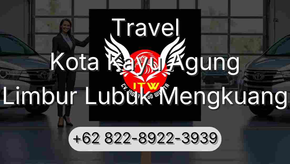 Travel Kota Kayu Agung Limbur Lubuk Mengkuang