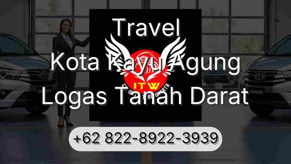 Travel Kota Kayu Agung Logas Tanah Darat