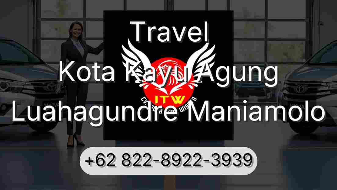 Travel Kota Kayu Agung Luahagundre Maniamolo