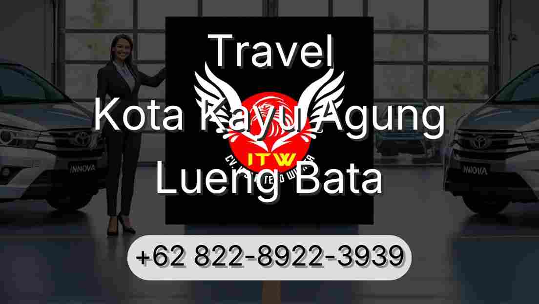 Travel Kota Kayu Agung Lueng Bata