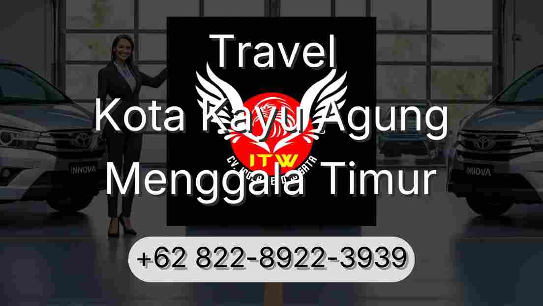 Travel Kota Kayu Agung Menggala Timur