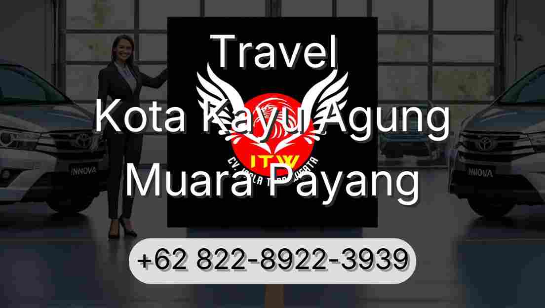 Travel Kota Kayu Agung Muara Payang