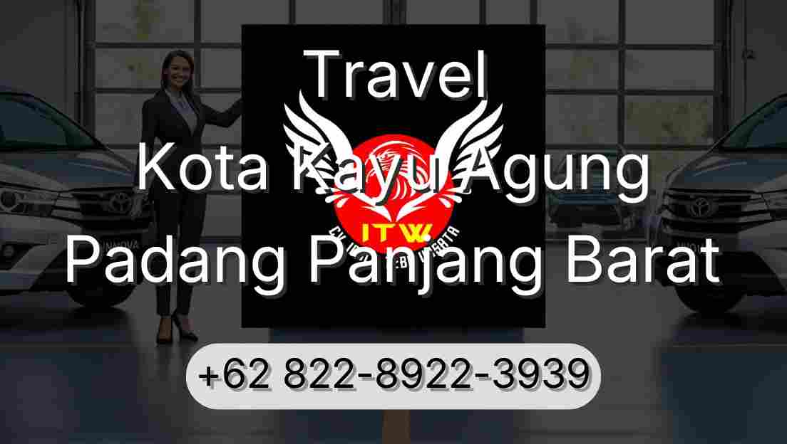 Travel Kota Kayu Agung Padang Panjang Barat