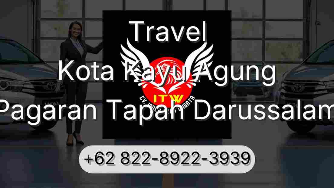 Travel Kota Kayu Agung Pagaran Tapah Darussalam