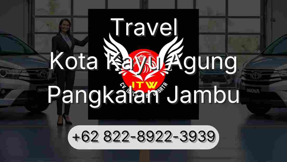 Travel Kota Kayu Agung Pangkalan Jambu