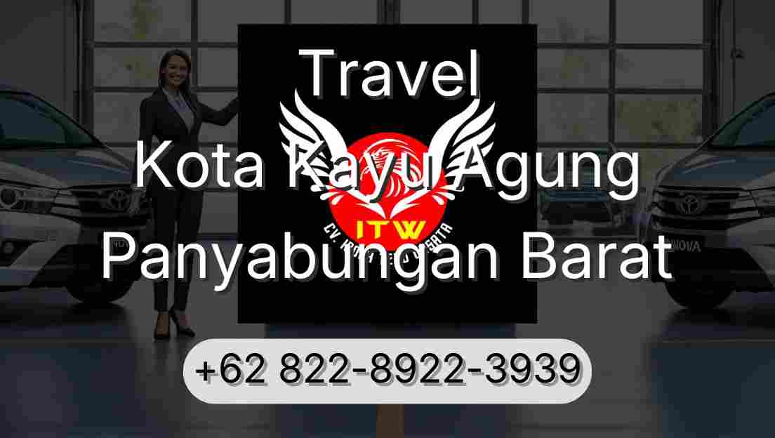 Travel Kota Kayu Agung Panyabungan Barat