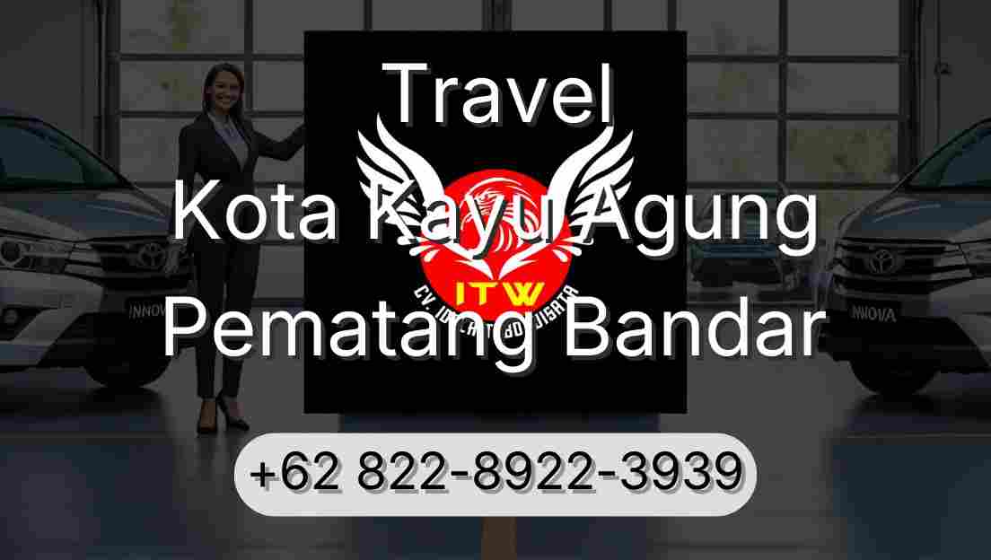 Travel Kota Kayu Agung Pematang Bandar