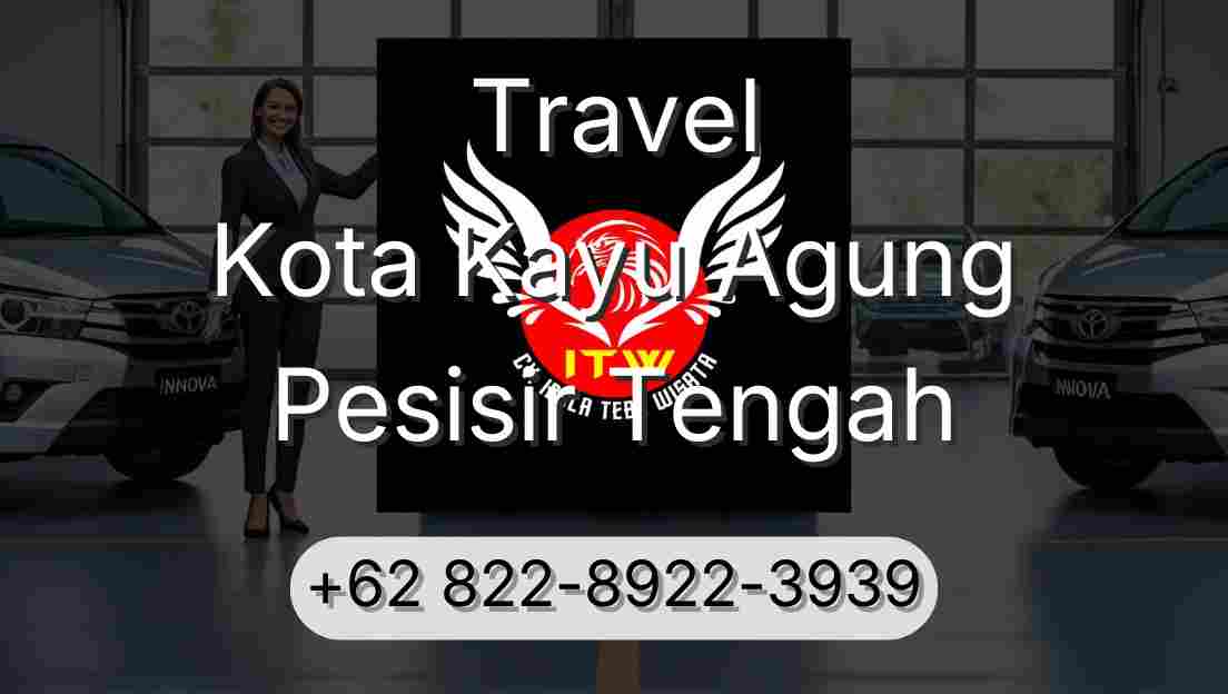 Travel Kota Kayu Agung Pesisir Tengah