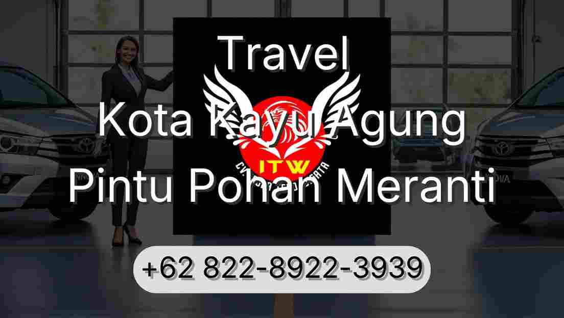 Travel Kota Kayu Agung Pintu Pohan Meranti