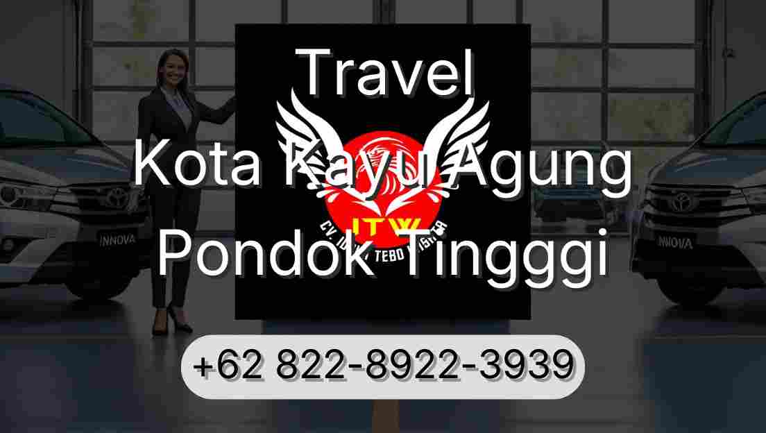 Travel Kota Kayu Agung Pondok Tingggi