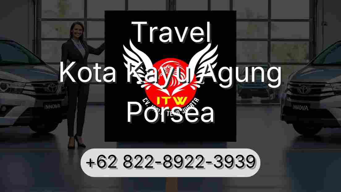 Travel Kota Kayu Agung Porsea