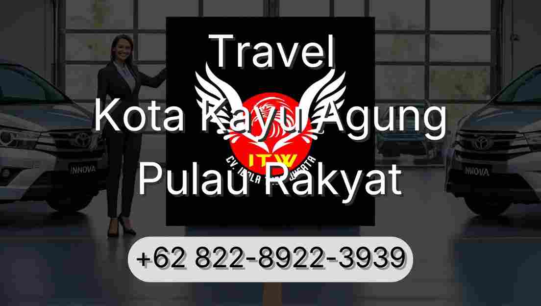 Travel Kota Kayu Agung Pulau Rakyat